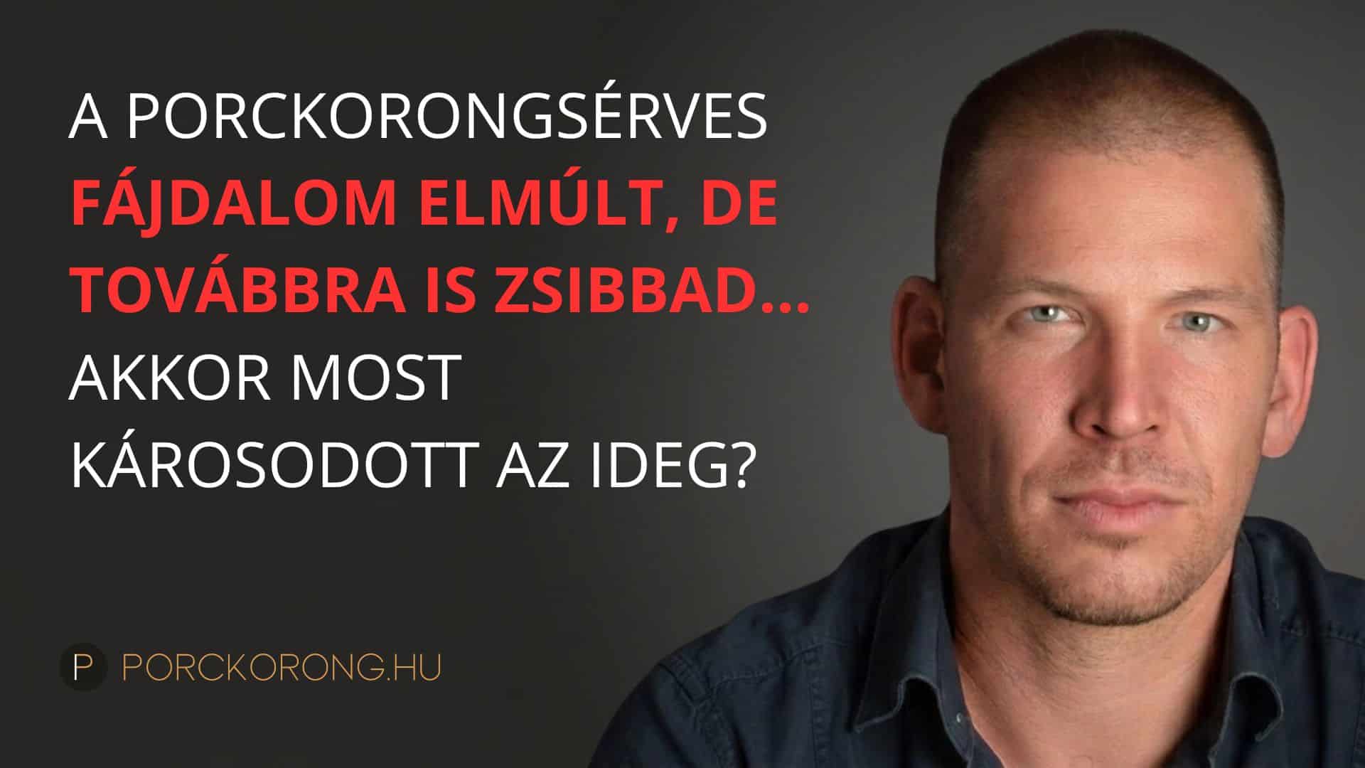 A fájdalom elmúlt, de a zsibbadás maradt. Akkor baj van? 2